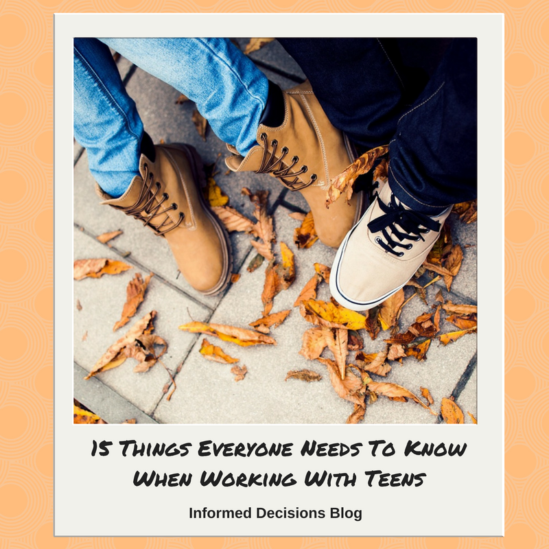 15 Things Everyone Needs To Know When Working With Teens