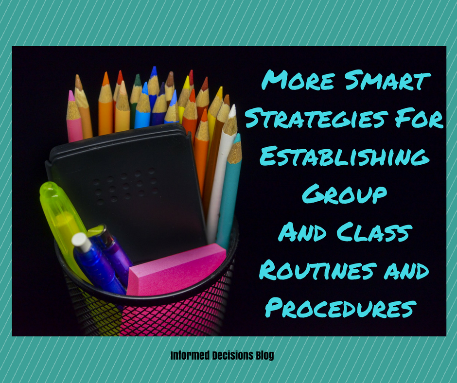 more smart strategies for establishing group and class routines and procedures