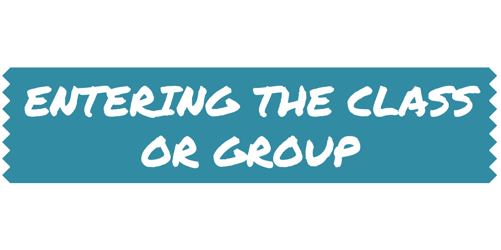 Entering the Class or Group