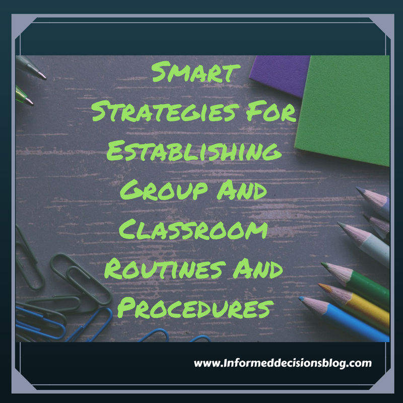 Smart strategies for establishing group and classroom routines and procedures