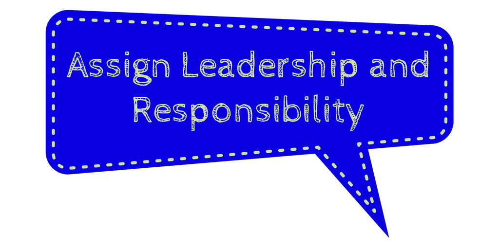 assign-leadership-and-responsibility