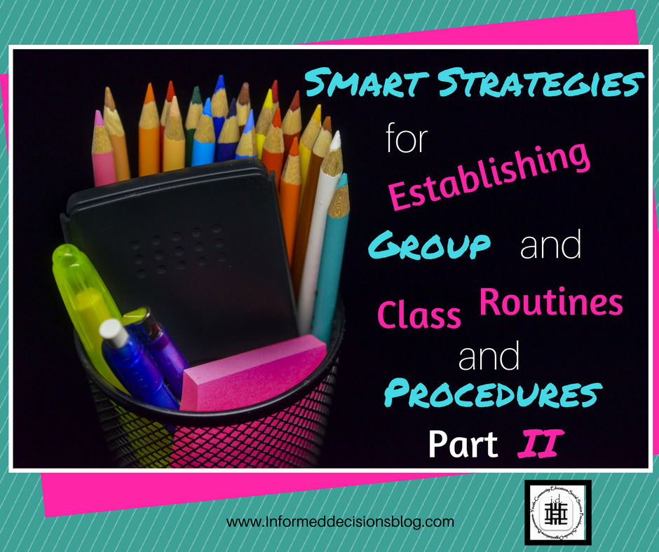 Smart Strategies for Establishing Group and Class Routines and Procedures Part 2 