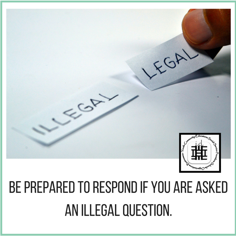 be-prepared-to-respond-if-you-are-asked-an-illegal-question