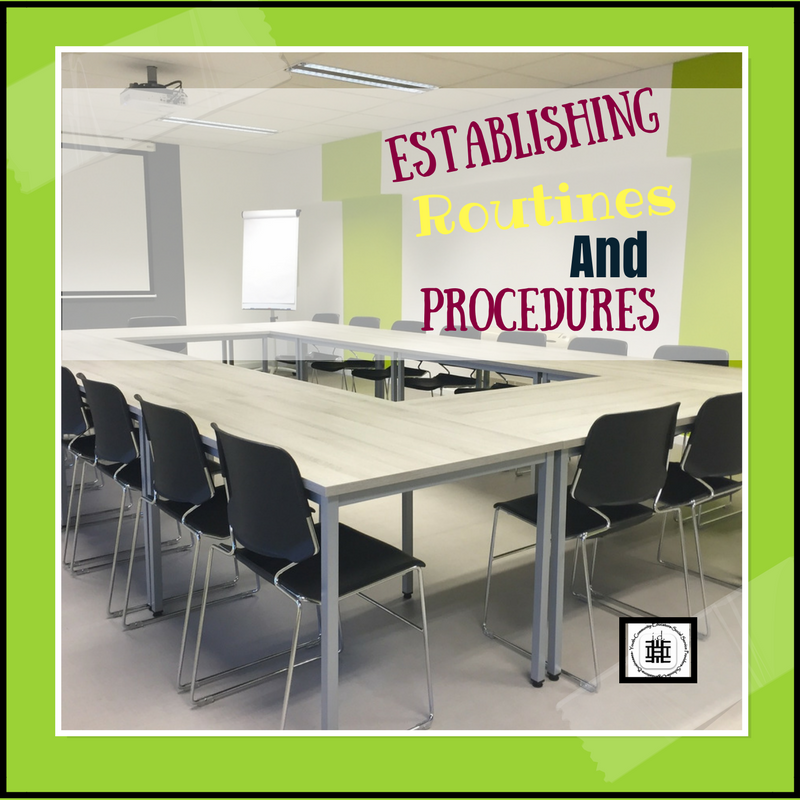 Establishing Routins and Procedures