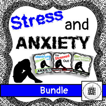 Stress and Anxiety Lesson Bundle