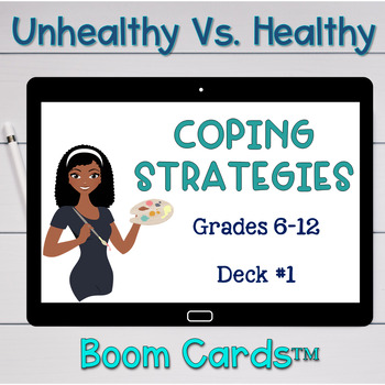 Unhealthy Vs. Healthy: Coping Strategies Boom Cards