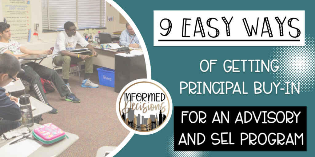 9 Easy Ways of Getting Principal Buy-In for an Advisory and SEL Program